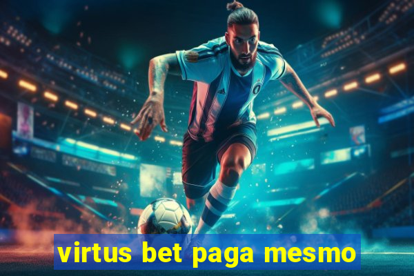 virtus bet paga mesmo