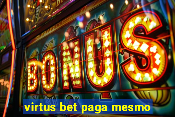 virtus bet paga mesmo