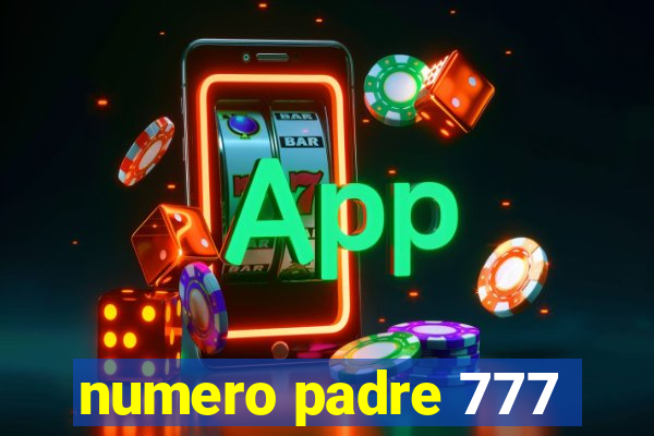 numero padre 777