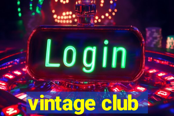 vintage club