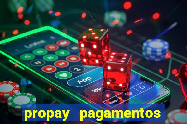 propay pagamentos ltda jogos