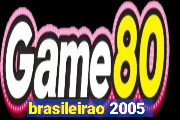 brasileirao 2005