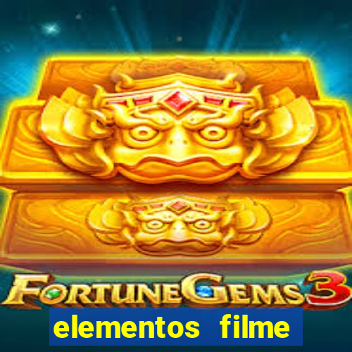 elementos filme completo dublado