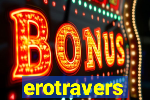 erotravers