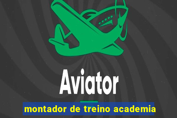 montador de treino academia