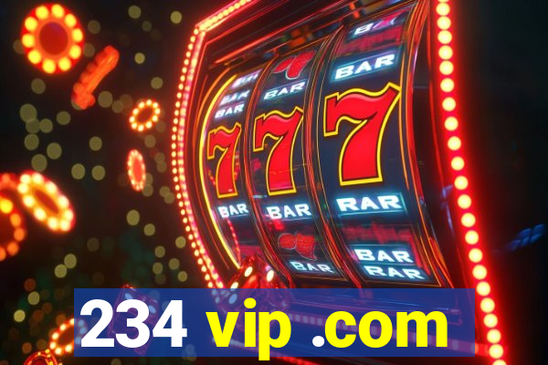 234 vip .com