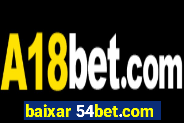 baixar 54bet.com