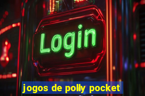 jogos de polly pocket