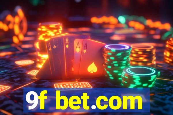 9f bet.com