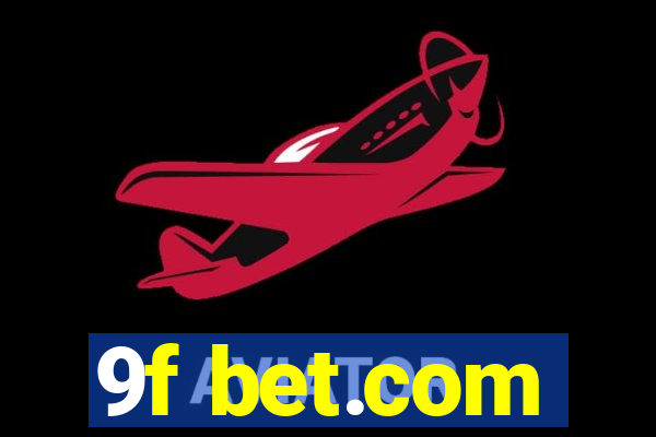 9f bet.com