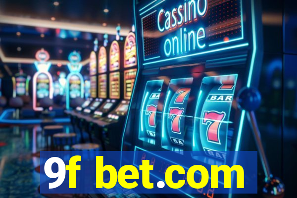 9f bet.com