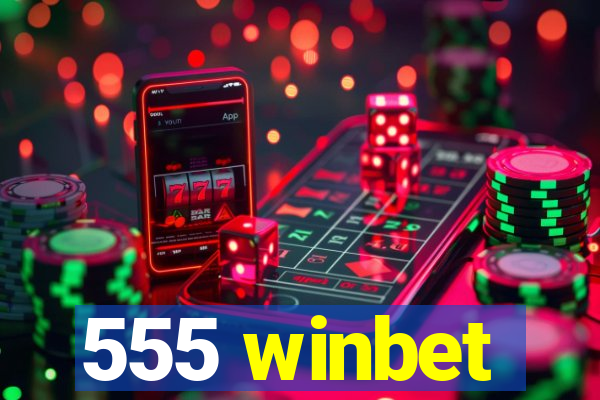 555 winbet