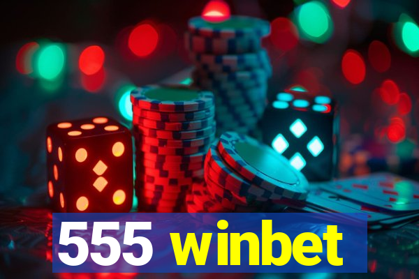 555 winbet