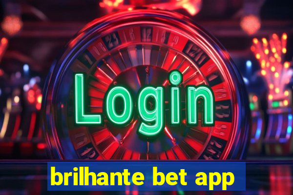 brilhante bet app