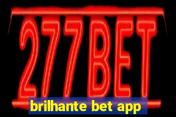 brilhante bet app