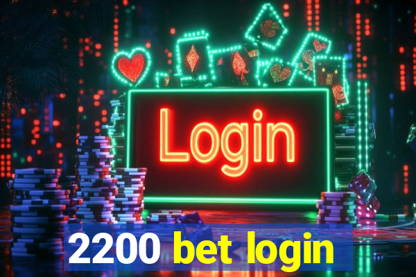 2200 bet login