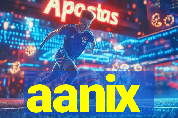 aanix