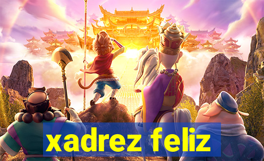 xadrez feliz