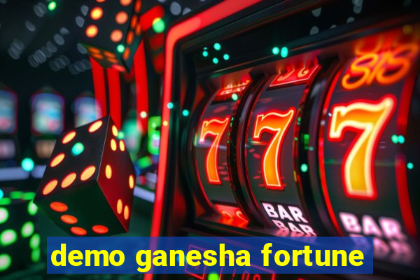 demo ganesha fortune