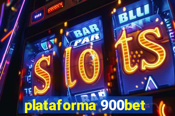 plataforma 900bet