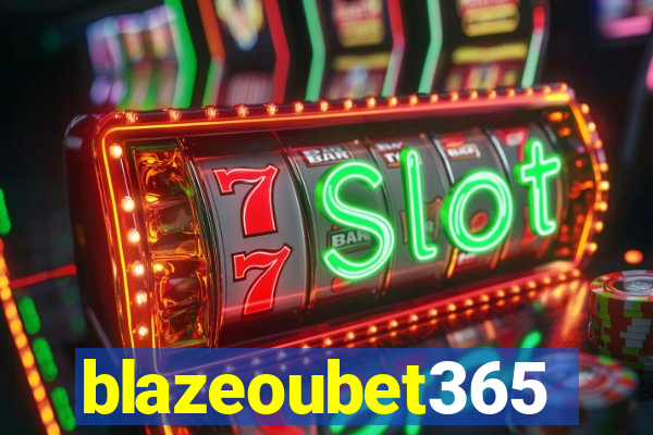 blazeoubet365