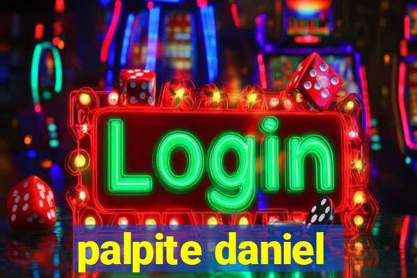 palpite daniel