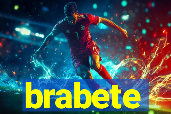 brabete