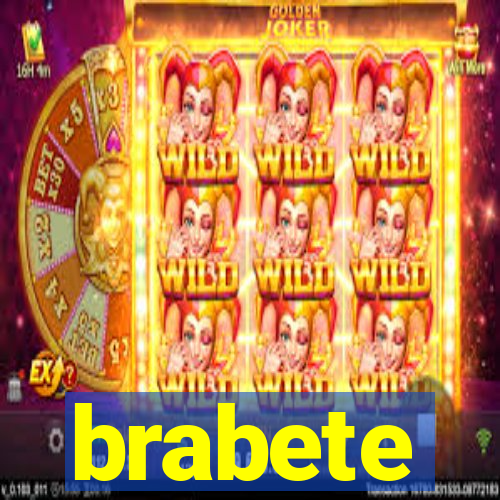 brabete