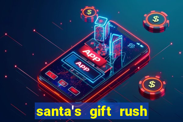 santa's gift rush demo pg