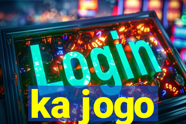 ka jogo