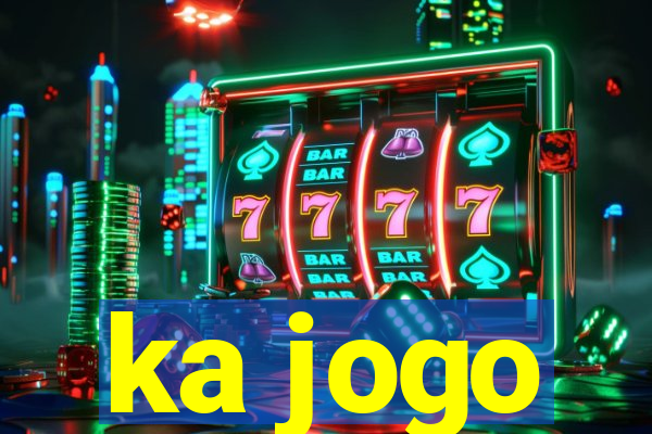 ka jogo