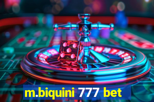 m.biquini 777 bet