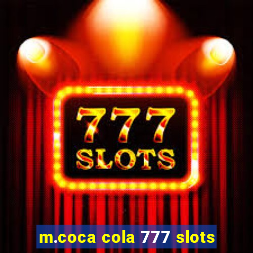 m.coca cola 777 slots