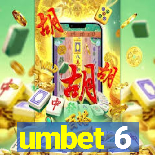 umbet 6