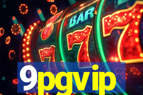 9pgvip