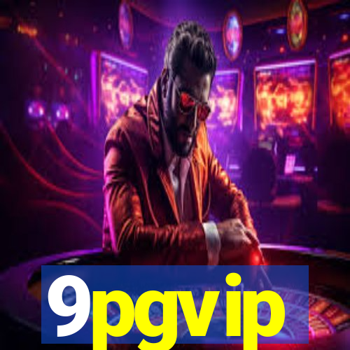 9pgvip