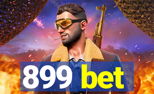 899 bet