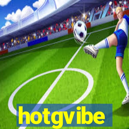 hotgvibe