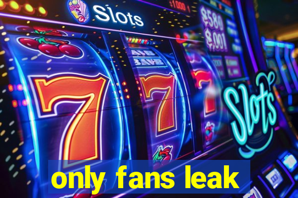 only fans leak