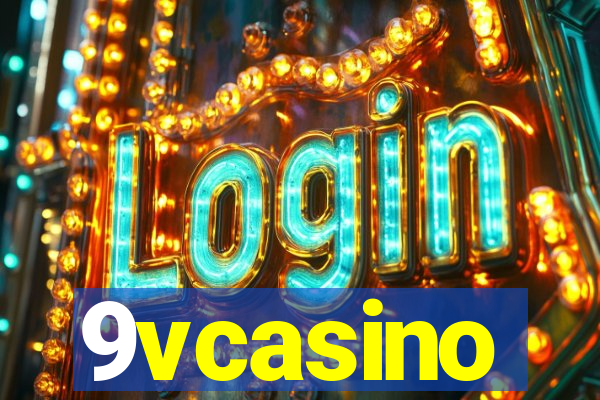 9vcasino