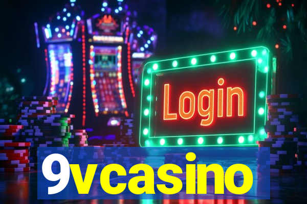 9vcasino