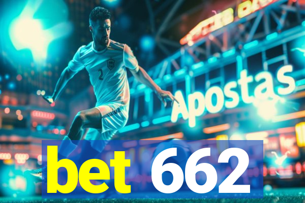 bet 662