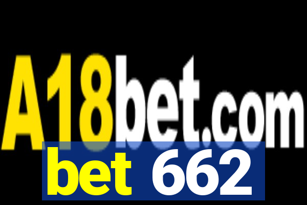 bet 662