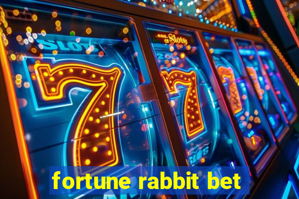 fortune rabbit bet