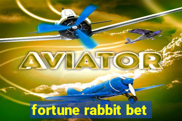 fortune rabbit bet