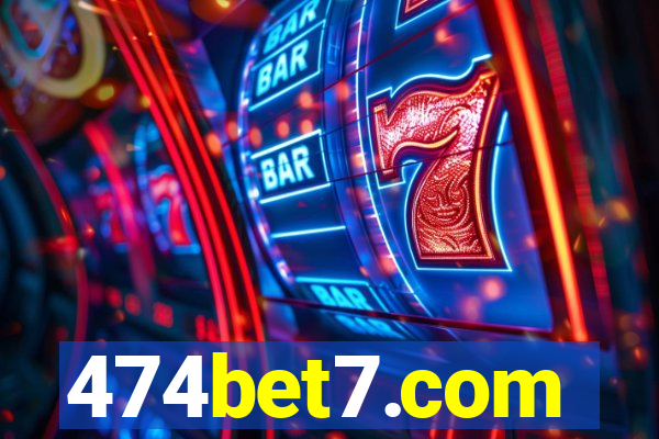 474bet7.com