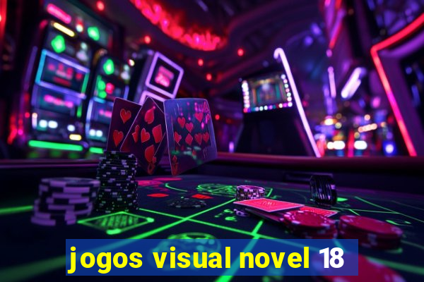 jogos visual novel 18