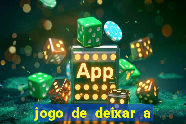 jogo de deixar a mulher nua