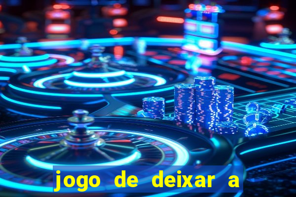 jogo de deixar a mulher nua