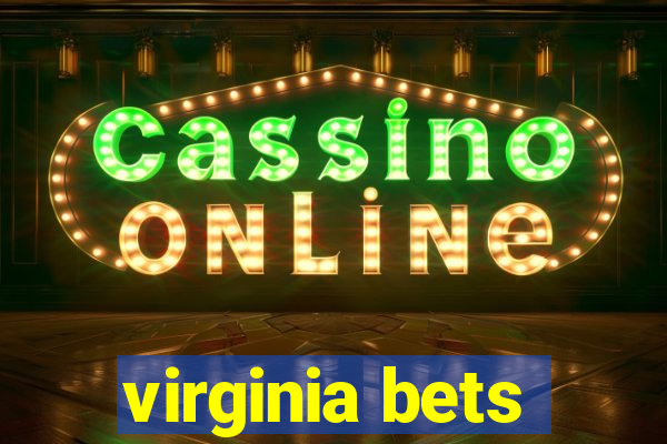 virginia bets